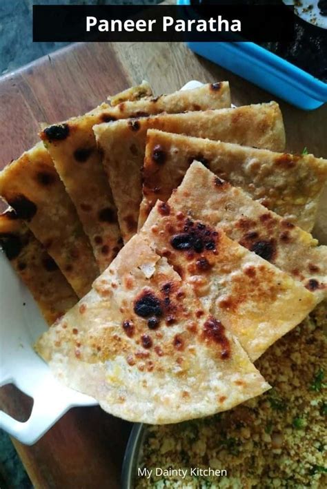 Paneer Paratha | Paneer Stuffed Paratha - My Dainty Kitchen