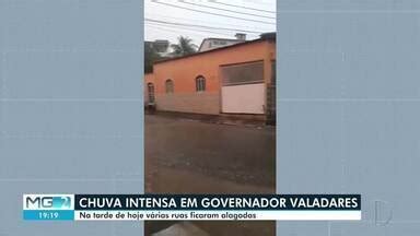 Mg Inter Tv Edi O Vales Mg Chuva Intensa Atinge Governador