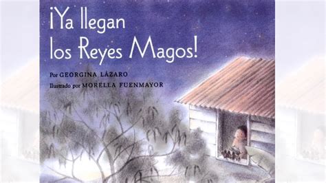 Ya Llegan Los Reyes Magos Cuentos En Espa Ol Cuentos Para Ni Os