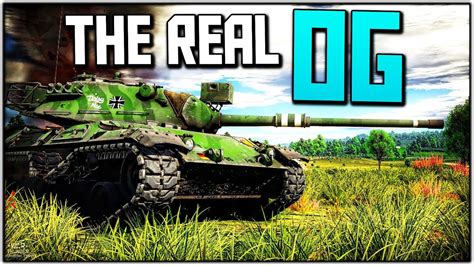 The Real Og Tank War Thunder Tank Gameplay Youtube