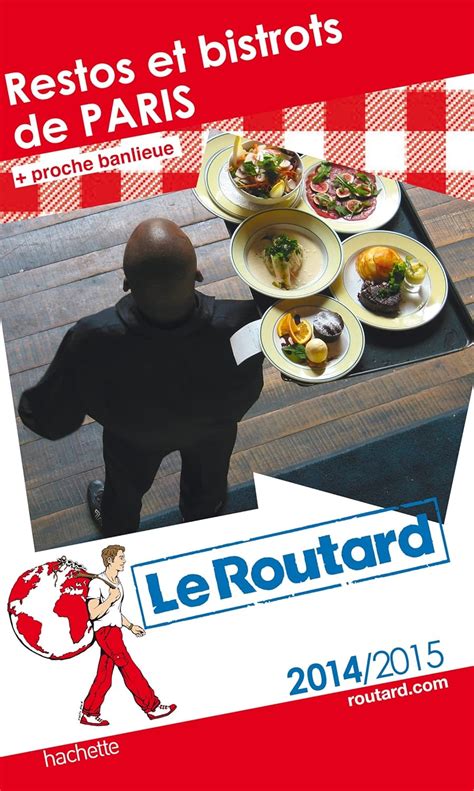 Amazonfr Restos Et Bistrots De Paris Le Routard Livres