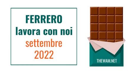 Ferrero Lavora Con Noi Posizioni Aperte A Settembre