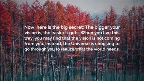 Vishen Lakhiani Quote Now Here Is The Big Secret The Bigger Your