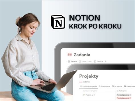 Zarządzanie projektami w Notion instrukcja krok po kroku