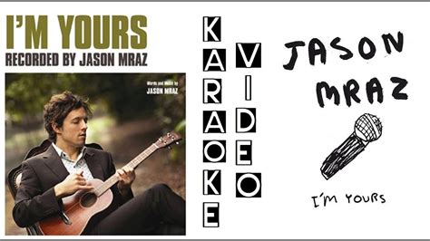 Jason Mraz Im Yours Official Karaoke Video 🎤 Youtube