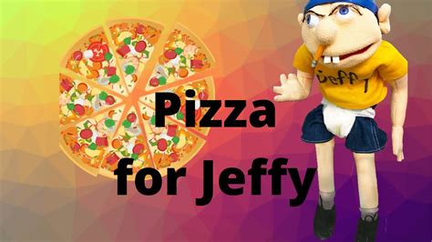 Sml Universe Pizza For Jeffy Youtube