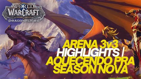 Aquecendo Para A Nova Season Arena V Highlights Ep Wow