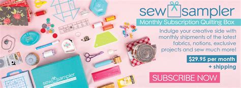 Sew Sampler Monthly Quilting Subscription Box Fat Quarter Shop