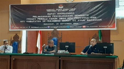 Antisipasi Potensi Sengketa Pemilu Kpu Sulbar Konsultasi Ke Ptun