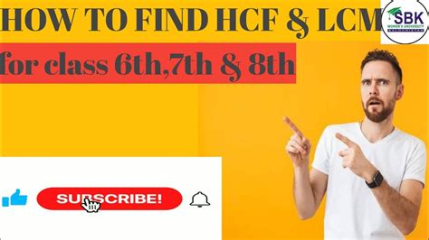 Sbk Test Preparation Hcf Lcm Basic Mathematics Hcf Lcm And Hcf