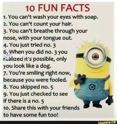 10 FUN FACTS 1 You Can T Wash Your Eyes With Soap 2 You Can T Count