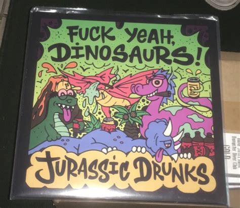 Fuck Yeah Dinosaurs Jurassic Drunks Vinyl Lp Record Gwr Variant New Ebay