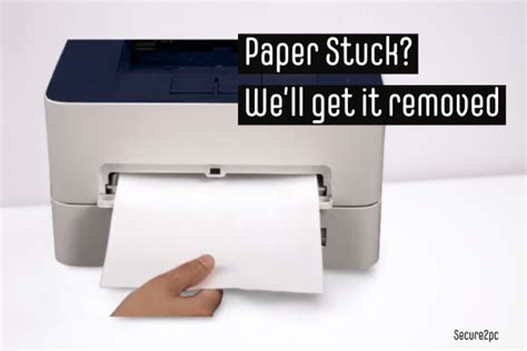 How To Remove Paper Stuck In Printer Troubleshooting Common Printer