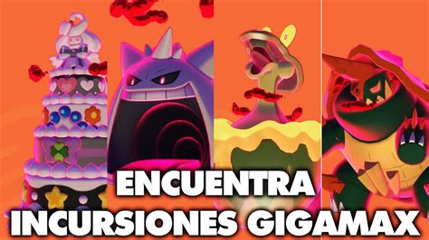 Guia Para Encontrar Incursiones Gigamax Gigamax Exclusivos Y De Evento