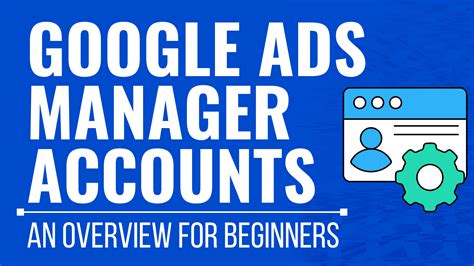 Google Ads Manager Accounts Complete Guide For Surfside Ppc