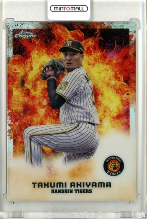 ミントモール Mint 立川店 2022 Topps Chrome Npb プロ野球カード 阪神タイガース 秋山拓巳 Power