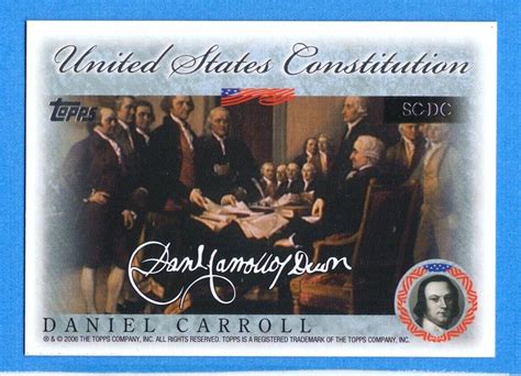 2006 Topps United States Constitution Dc Daniel Carroll Ebay