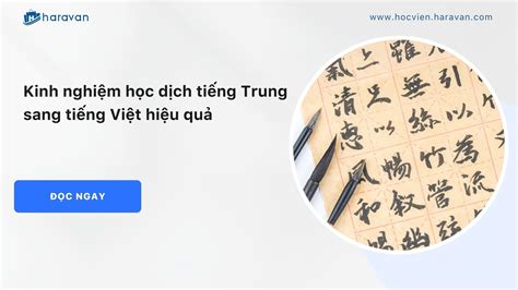 Kinh nghiệm học dịch tiếng Trung sang tiếng Việt hiệu quả để nhập hàng