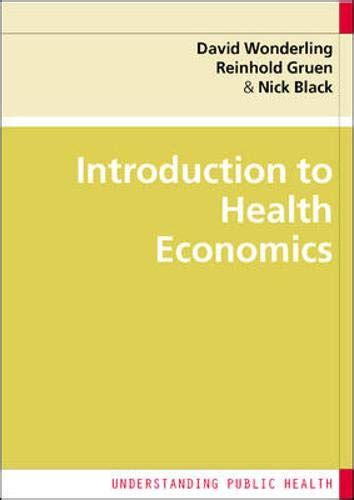 Introduction To Health Economics Wonderling David Gruen Reinhold