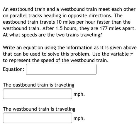 SOLVED: An eastbound train and a westbound train meet each other on ...