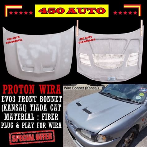 WIRA FRONT BONET EVO9 LL8358 EVO3 KANSAI BUMPER LL8352 FIT SATRIA