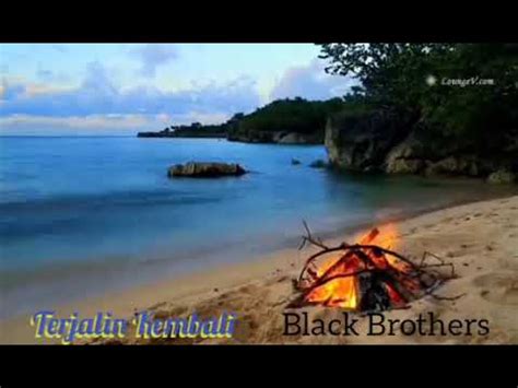 Black Brothers Terjalin Kembali YouTube