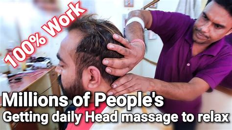 Daily Head Massage Is Great Relaxing Therapy Asmr Indian Barber Youtube