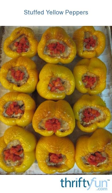 Stuffed Yellow Peppers Thriftyfun