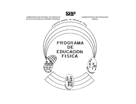 Programa De Educaci N F Sica Direcci N General De Educaci N F Sica