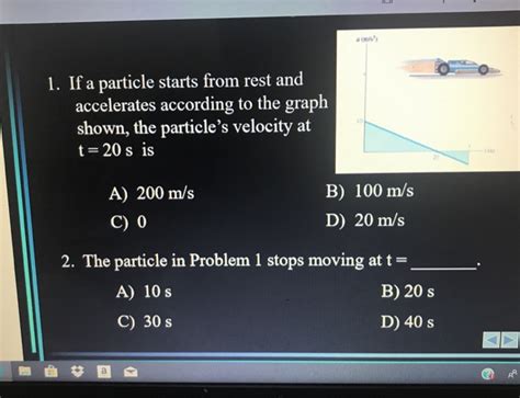 Solved 1. If a particle starts from rest and accelerates | Chegg.com 