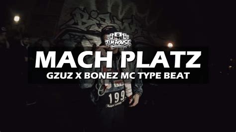 FREE Gzuz X Bonez MC Type Beat Mach Platz Prod By Tim House