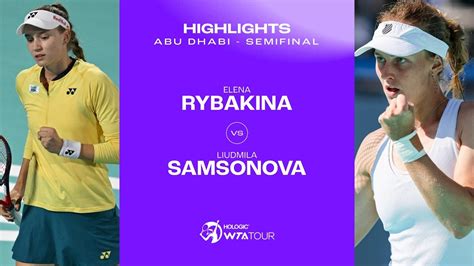 Elena Rybakina Vs Liudmila Samsonova 2024 Abu Dhabi Semifinal WTA