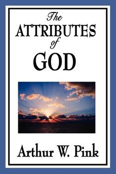 The Attributes of God eBook by Arthur W. Pink | Official Publisher Page ...