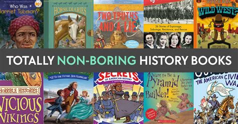 Totally Non Boring History Book Series For Kids Fiction And Non Fiction