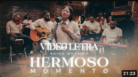 Hermoso Momento Cover Con Letra Kairo Worship Youtube