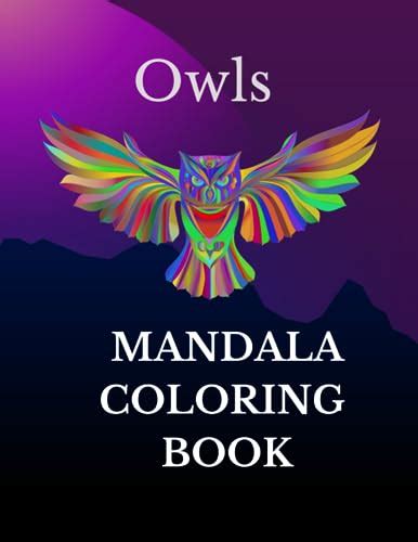 OWLS MANDALA COLORING BOOK: Cute Mandala designs of owls coloring book ...