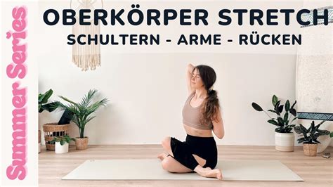 Min Yoga F R Arme Schultern R Cken Entspannung Beweglichkeit