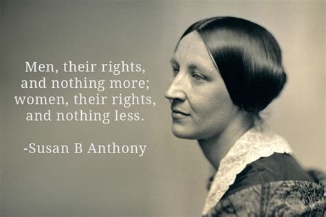 Pin By Swathi Rajan On Quotes Woman Quotes Susan B Anthony Equality