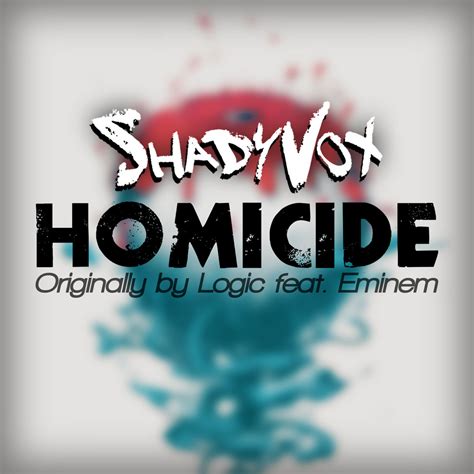 Homicide (Cover) | ShadyVox