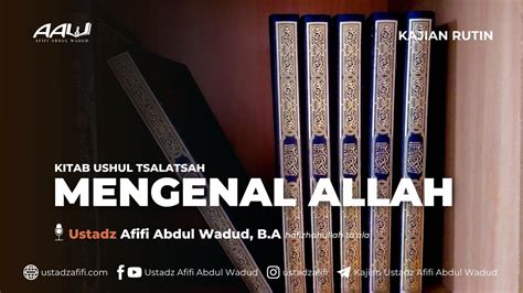 LIVE MENGENAL ALLAH Ustadz Afifi Abdul Wadud B A YouTube