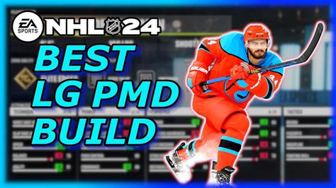 BEST LG PMD BUILD NHL 24 EASHL YouTube