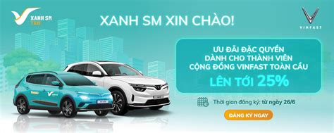 Xanh SM ưu đãi lên đến 25 cho thành viên Cộng đồng VinFast Toàn cầu