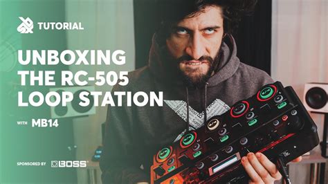 RC-505 Unboxing | SBX Loop Station Tutorials | MB14 - YouTube