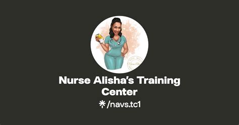 Nurse Alishas Training Center Instagram Facebook Linktree