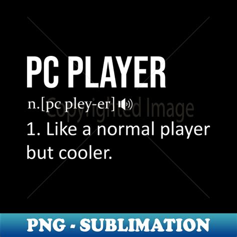 pc player dictionary definitions quote png transparent  inspire