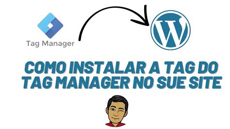 Como Instalar A Tag Do Google Tag Manager No Site Wordpress R Pido E