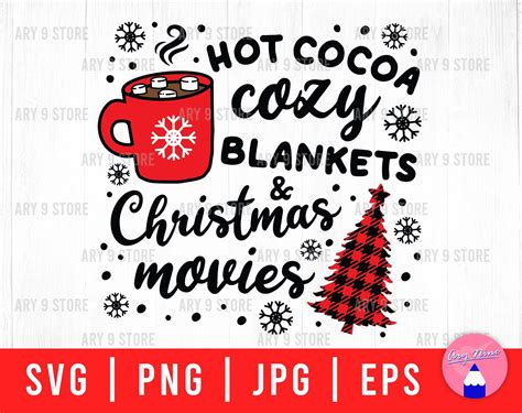 Hot Cocoa Cozy Blankets Christmas Movies Svg Digital Files For Winter Sweater Hot Chocolate