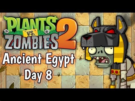 Plants Vs Zombies 2 Ancient Egypt Day 8 Tomb Raiser Zombie Plants