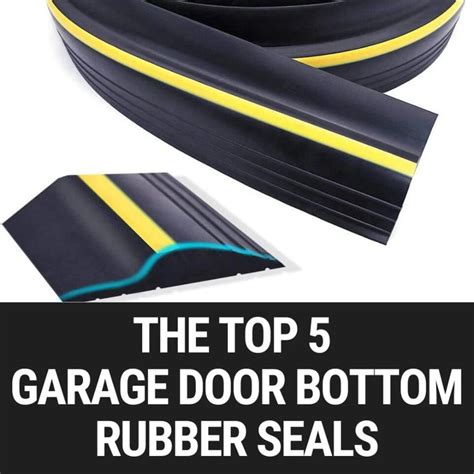 The Top Best Garage Door Bottom Rubber Seals Garage Doors Best