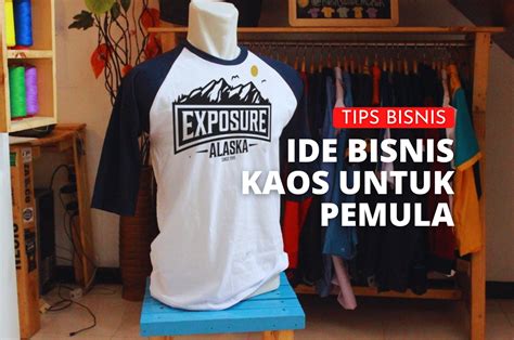 Ide Bisnis Kaos Untuk Pemula Bikin Kaos Jogja